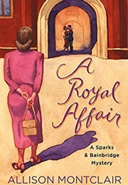 A Royal Affair (Allison Montclair)