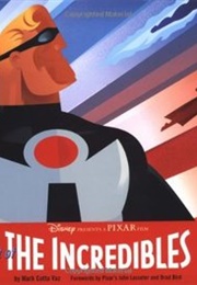 The Art of the Incredibles (Mark Cotta Vaz)