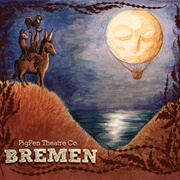 Bremen - Pigpen Theatre Co.