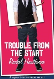 Trouble From the Start (Rachel Hawthorne)