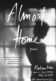 Almost Home (Madisen Kuhn)