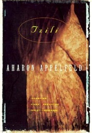 Tzili: The Story of a Life (Aharon Appelfeld)