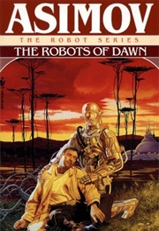 The Robots of Dawn (Isaac Asimov)