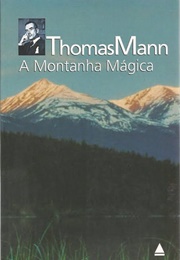 A Montanha Magica (Thomas Mann)