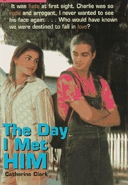 The Day I Met Him (Catherine Clark)