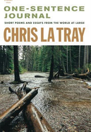 One-Sentence Journal (Chris La Tray)