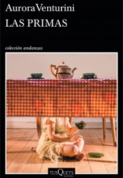 Las Primas (Aurora Venturini)