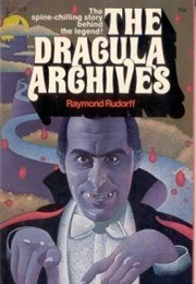 The Dracula Archives (Raymond Rudorff)