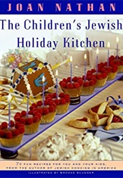 The Children's Jewish Holiday Kitchen (Joan Nathan)