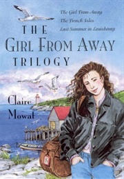 The Girl From Away Trilogy (Claire Mowat)