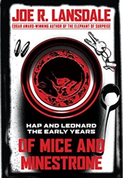 Of Mice and Minestrone (Joe R. Lansdale)