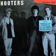The Hooters - Nervous Night (1985)