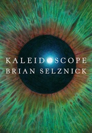 Kaleidoscope (Brian Selznick)