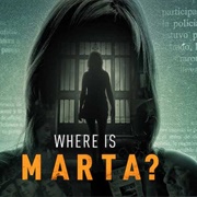 Where Is Marta?