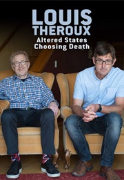 Louis Theroux&#39;s Altered States: Choosing Death (2018)