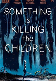 Something Is Killing the Children (James Tynion IV)