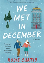 We Met in December (Rosie Curtis)