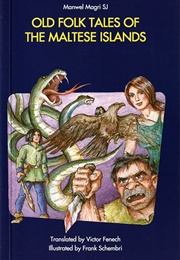Old Folk Tales of the Maltese Islands (Victor Fenech (Tr.))