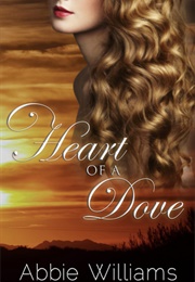 Heart of a Dove (Abbie Williams)