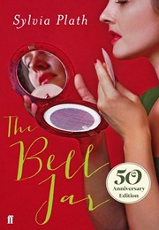 The Bell Jar (50th Anniversary Edition) (Sylvia Plath)