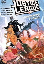 Justice League: Graveyard of Gods (Scott Snyder)