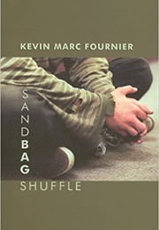 Sandbag Shuffle (Kevin Marc Fournier)