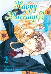 Happy Marriage Volume 2 (Maki Enjoji)