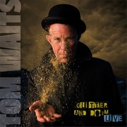 Glitter and Doom Live (Tom Waits, 2009)