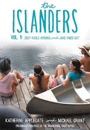 The Islanders Vol. 1 (Katherine Applegate, Michael Grant)
