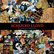 Schizoid Lloyd - The Last Note in God's Magnum Opus