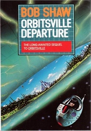 Orbitsville Departure (Bob Shaw)