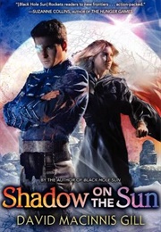 Shadow on the Sun (David Macinnis Gill)
