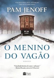 O Menino Do Vagão (Pam Jenoff)
