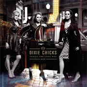 Taking the Long Way (Dixie Chicks, 2006)