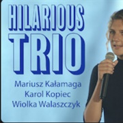 Hilarious Trio