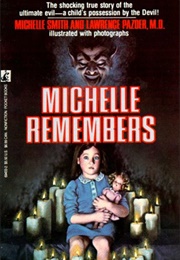 Michelle Remembers (Michelle Smith, Lawrence Pazder)