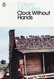 Clock Without Hands (Carson McCullers)