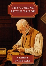 The Cunning Little Tailor (The Brothers Grimm)