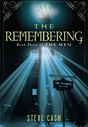 The Remembering (Meq Series) (Steve Cash)