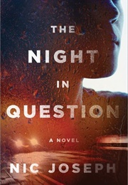 The Night in Question (Nic Joseph)