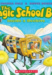 The Magic School Bus Inside a Beehive (Joanna Cole)