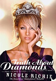 The Truth About Diamonds (Nicole Richie)