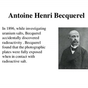 Henri Becquerel Discovers Radioactivity 1896