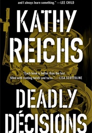 Deadly Decisions (Kathy Reichs)