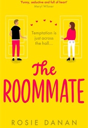 The Roomate (Rosie Danan)