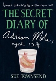 The Secret Diary of Adrian Mole, Aged 13 3/4 (Sue Townsend)