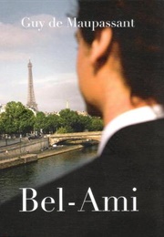 Bel-Ami (Guy De Maupassant)