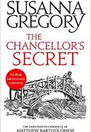 The Chancellor&#39;s Secret (Susanna Gregory)