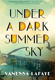 Under a Dark Summer Sky (Vanessa Lafaye)