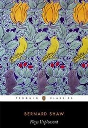 Plays Unpleasant (George Bernard Shaw)